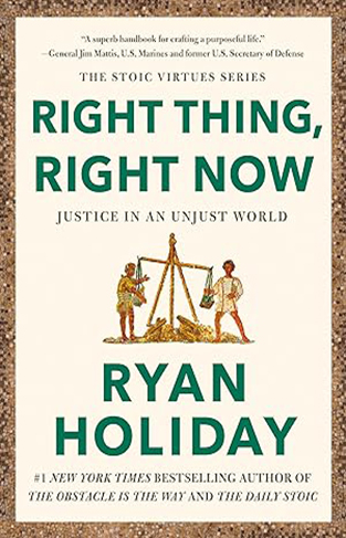 Right Thing. Right Now. - Justice in an Unjust World